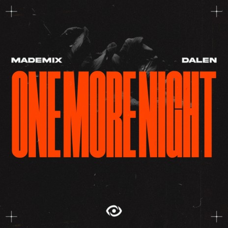 One More Night ft. DALEN | Boomplay Music