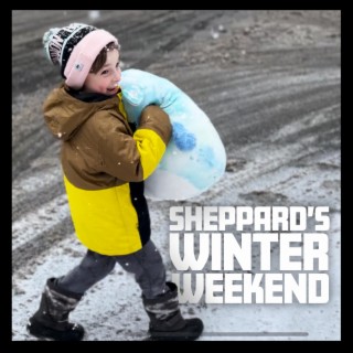 Sheppard's Winter Weekend lyrics | Boomplay Music