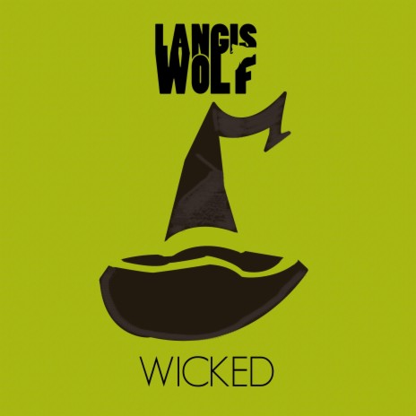 Wicked | Boomplay Music