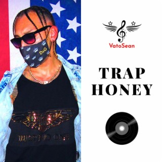 Trap Honey