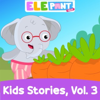 ElePant Tales: Kids Stories, Vol. 3