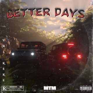 Better Days