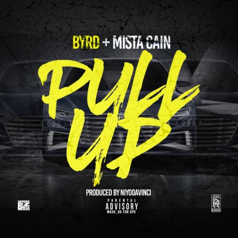 Pull Up ft. Mista Cain | Boomplay Music