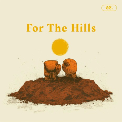 For The Hills | Boomplay Music