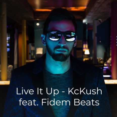 Live It Up ft. Fidem Beats | Boomplay Music