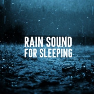 Rain Sound for Sleeping