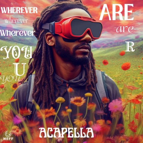 Wherever You Are (Acapella)