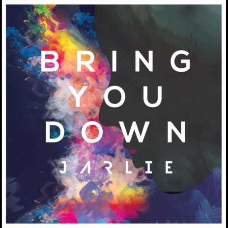 Bring You Down | Boomplay Music