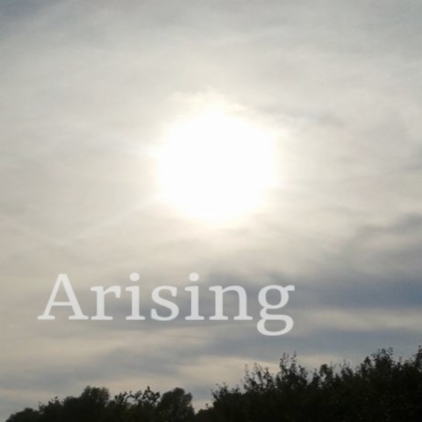 Arising | Boomplay Music