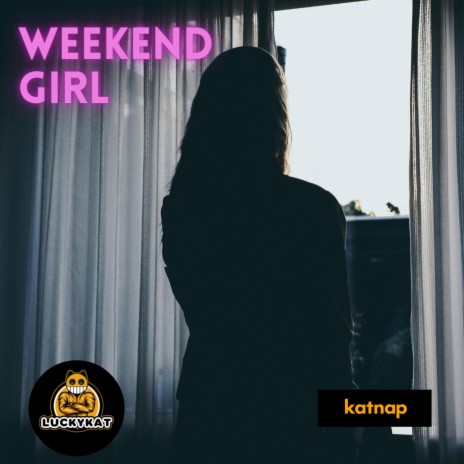 Weekend Girl | Boomplay Music