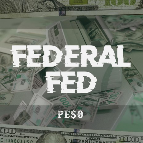Federal Fed | Boomplay Music