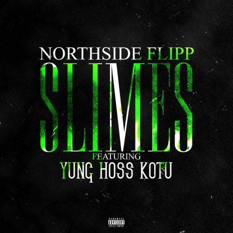 Slimes ft. YUNG HOSS KOTU | Boomplay Music