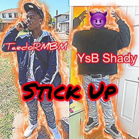 Stick Up ft. TaedoRMBM | Boomplay Music