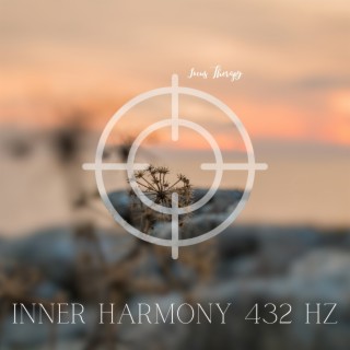 Inner Harmony 432 Hz: Reiki Melodies for Balance and Peace