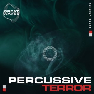 Percussive Terror