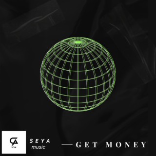 GET MONEY