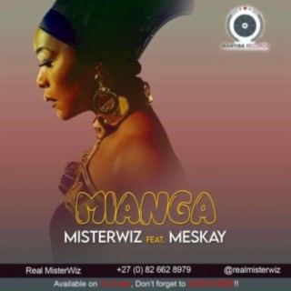 Mianga ft. Meskay lyrics | Boomplay Music