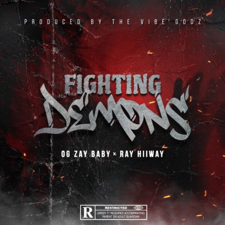 Fighting Demons ft. Ray Hiiway | Boomplay Music
