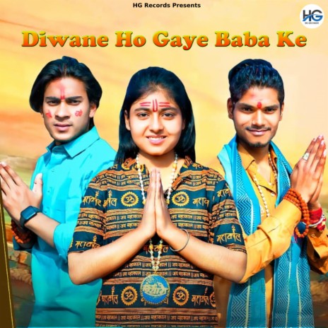 Diwane Ho Gaye Baba Ke | Boomplay Music