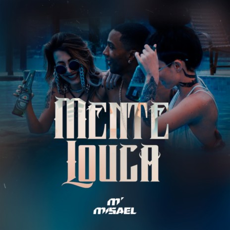 Mente Louca | Boomplay Music