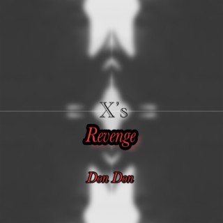 X's Revenge