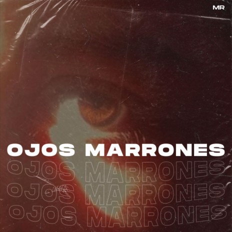 OJOS MARRONES | Boomplay Music