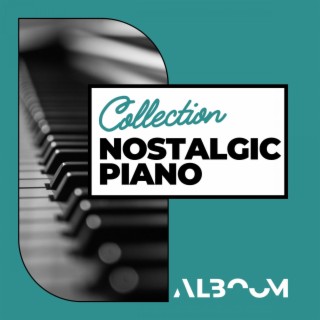 Collection Nostalgic Piano
