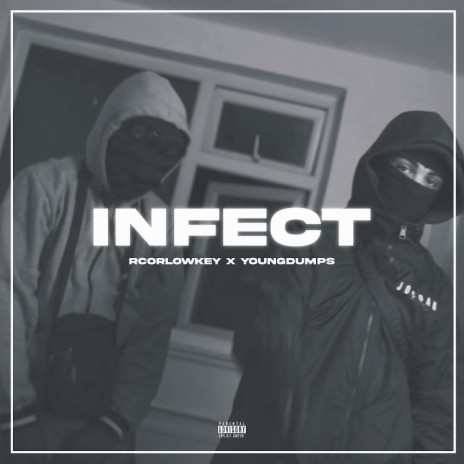Infect ft. Young Dumps | Boomplay Music
