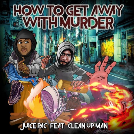 How To Get Away With Murder ft. Cleanupman