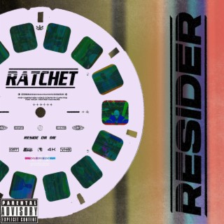 RATCHET lyrics | Boomplay Music