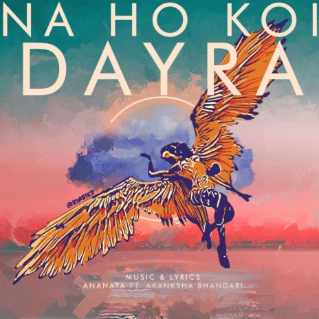 Na Ho Koi Dayra (feat. Akanksha Bhandari)