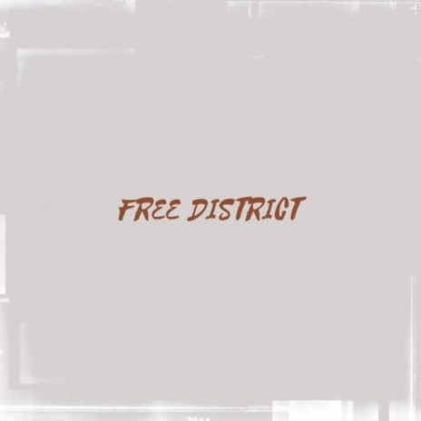 Free District | Boomplay Music