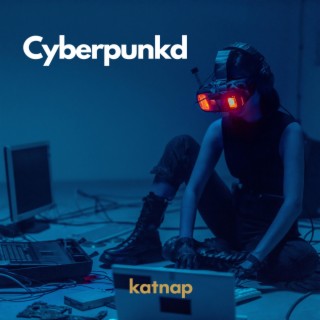 Cyberpunkd