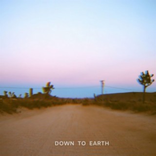 DOWN TO EARTH