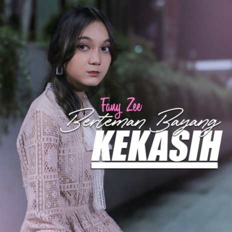 Berteman Bayang Kekasih | Boomplay Music