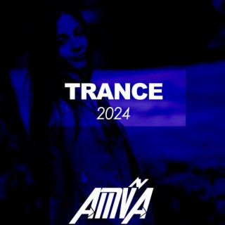 Trance 2024