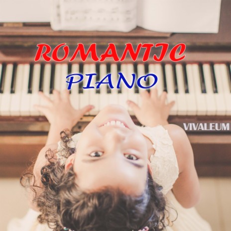 Romantic Piano | Boomplay Music