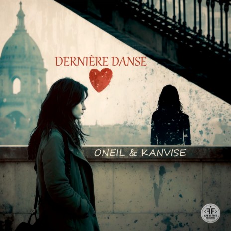 Dernière Danse ft. KANVISE | Boomplay Music