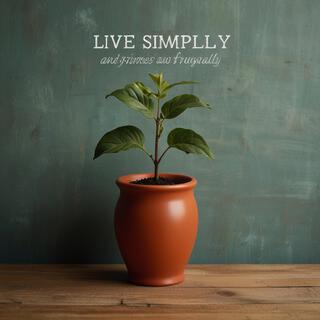 Live Simply (Live) lyrics | Boomplay Music