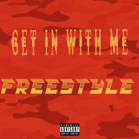 Get in with me freestyle | Boomplay Music