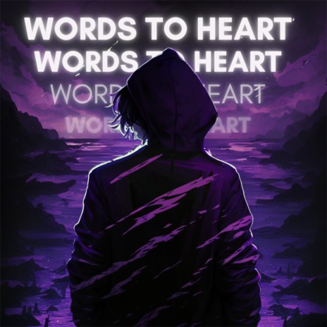 words to heart | Boomplay Music