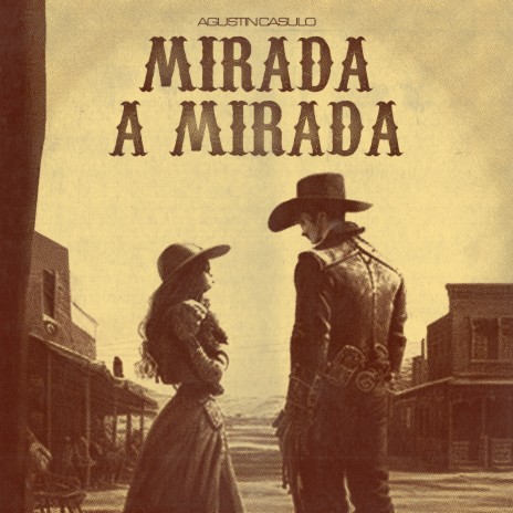 Mirada a Mirada | Boomplay Music