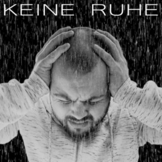 Keine Ruhe