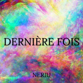 Dernière fois