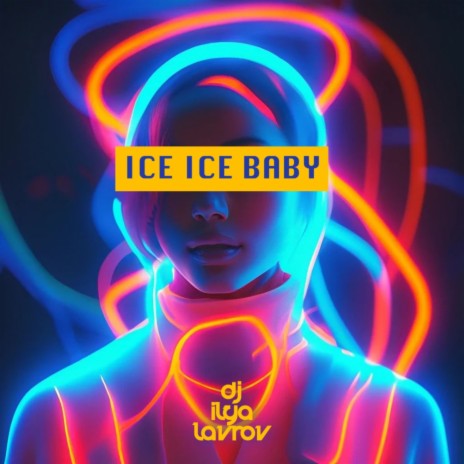 ICE ICE BABY | Boomplay Music