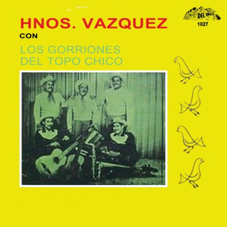 Rodriguez ft. Los Gorriones Del Topo Chico