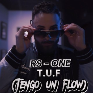 T.U.F (TENGO UN FLOW)