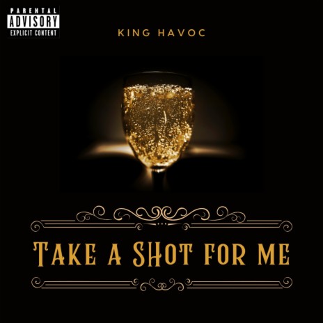 Take A Shot For Me | Boomplay Music