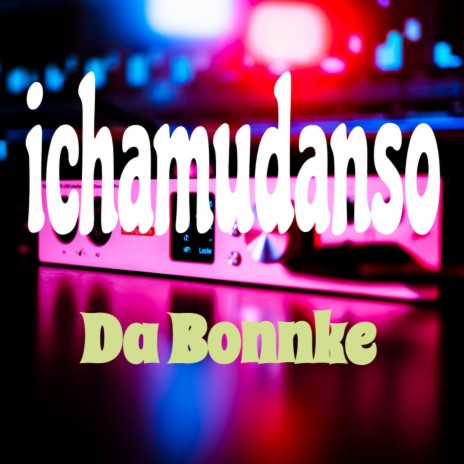 Ichamudanso | Boomplay Music
