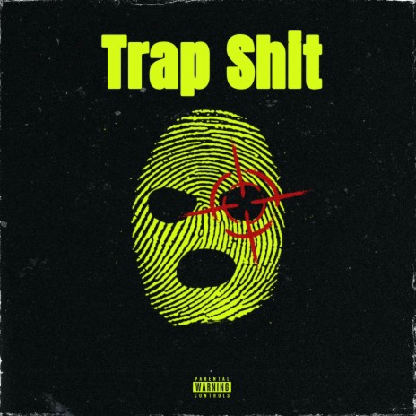 Trap Shit | Boomplay Music